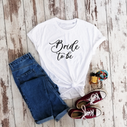 White T-shirt Bride To Be