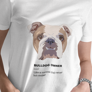 White T-shirt Bulldog Owner